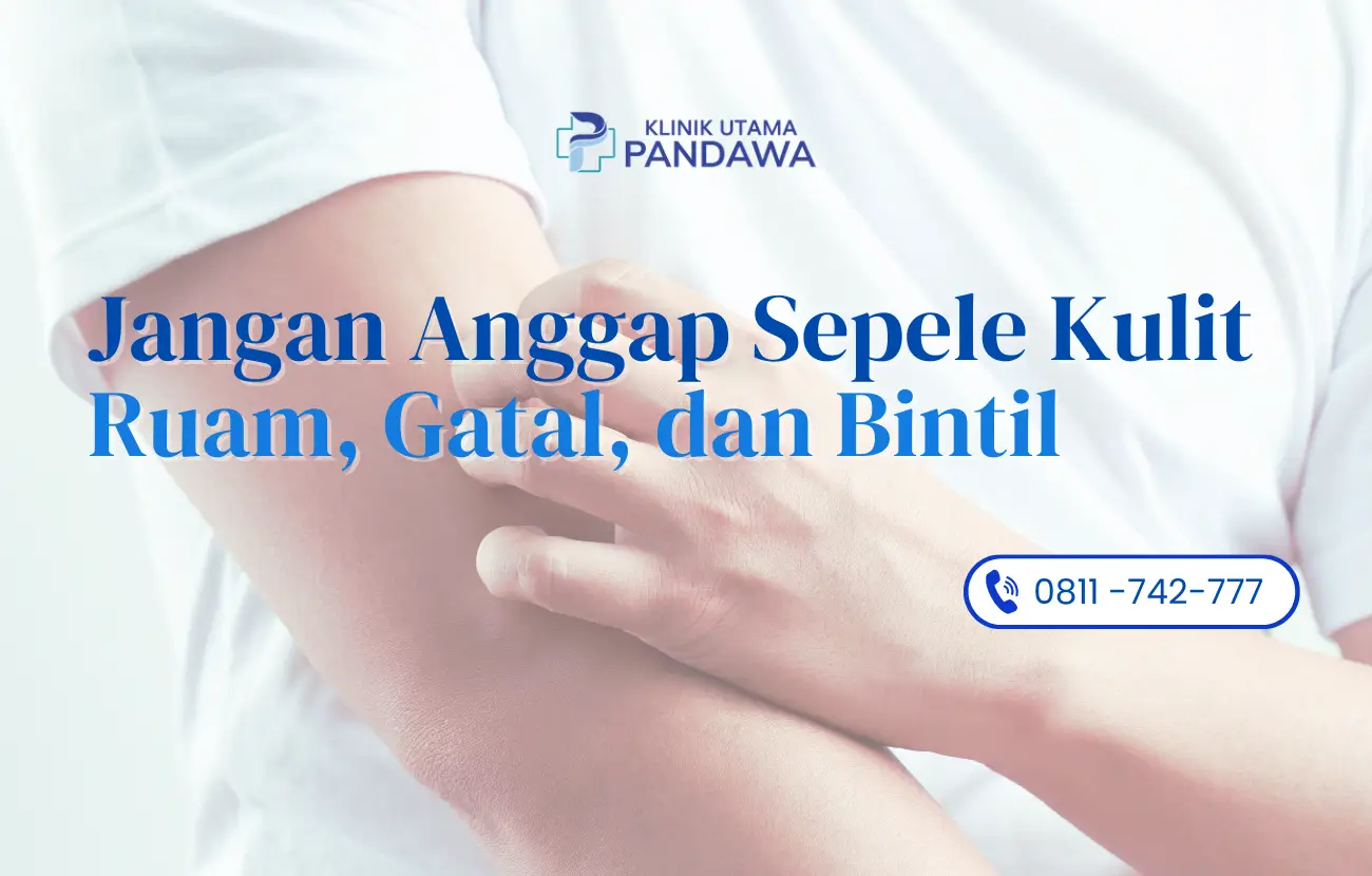 Layanan Medis Kulit Klinik Pandawa