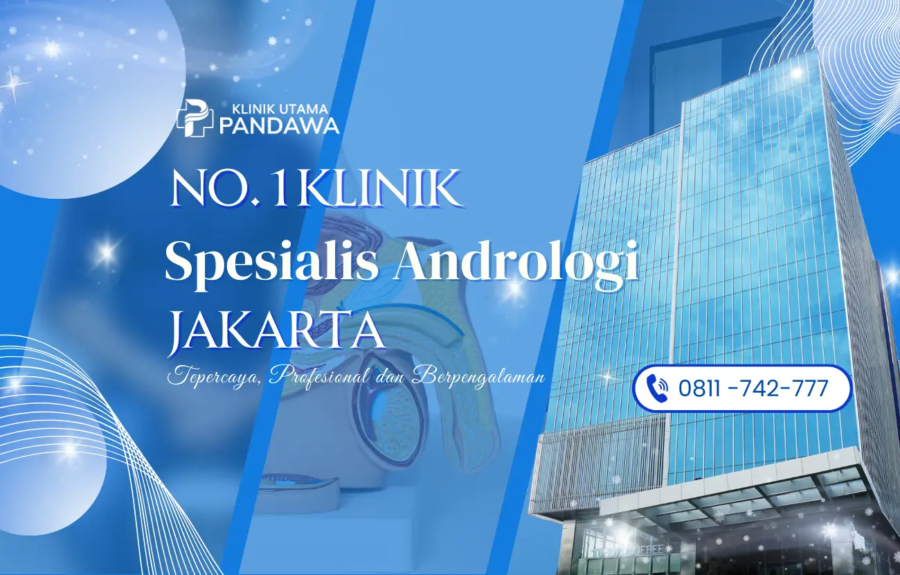 Spesialis Andrologi - Klinik Pandawa