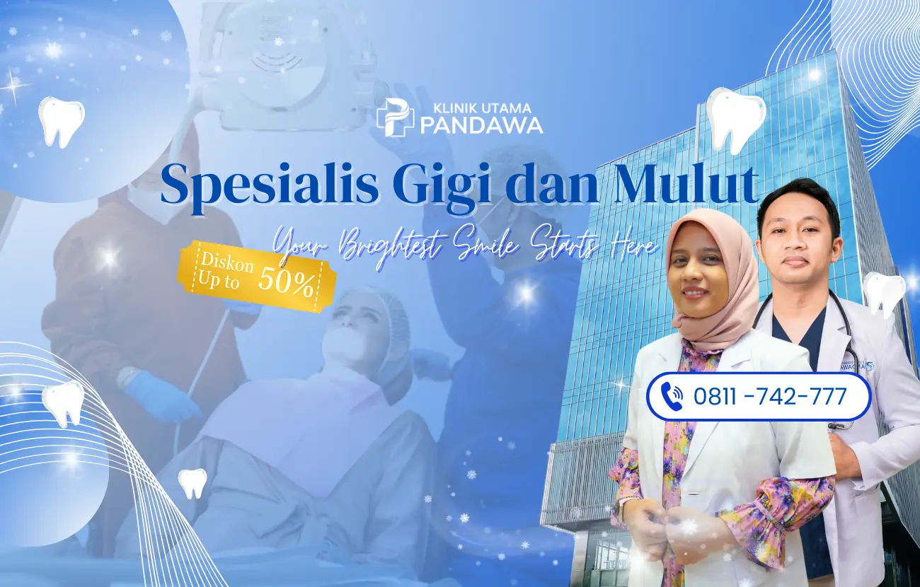 Spesialis Gigi dan Mulut Klinik Pandawa