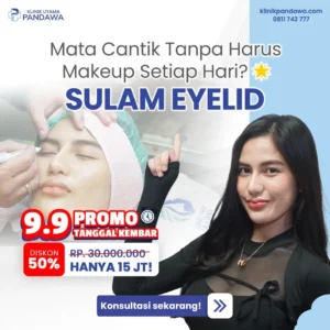 Promo 99 Bedah Estetika Sulam Eyelid