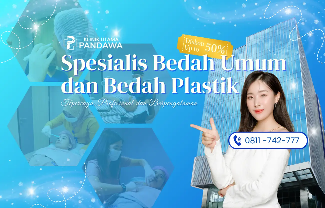 Spesialis Bedah Plastik dan Umum